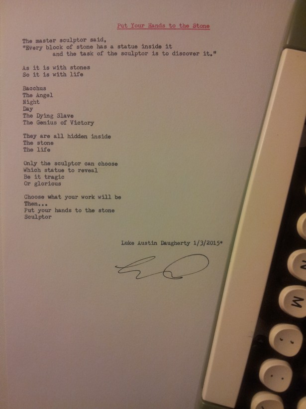 A typecast poem by Luke Austin Daugherty- Copyright/All Rights Reserved: Luke Austin Daugherty 2015